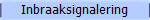 Inbraaksignalering